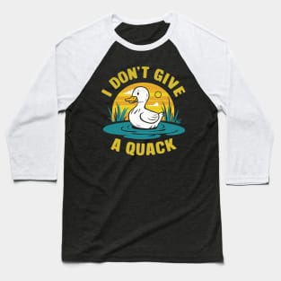 Funny I Don't Give A Quack Cute Duck Halftone Design Baseball T-Shirt